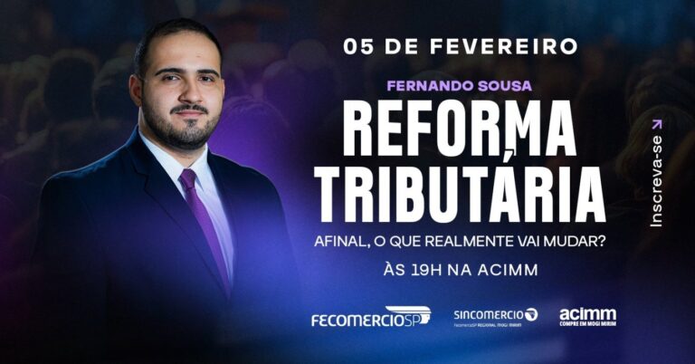 Reforma Tributária: evento esclarece impactos para empresas do Comércio e Serviços